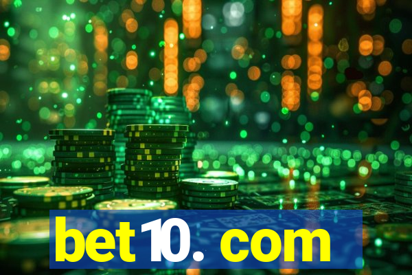 bet10. com